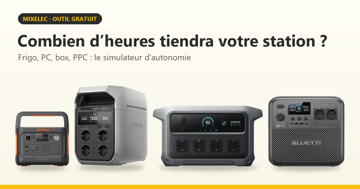 Stations d’énergie Jackery, EcoFlow, Anker SOLIX et Bluetti pour simuler l’autonomie